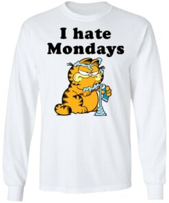 Garfield i hate mondays shirt Shirt Sweatshirt Long Sleeve Hoodie Tank Mug – Tally’s Mojos