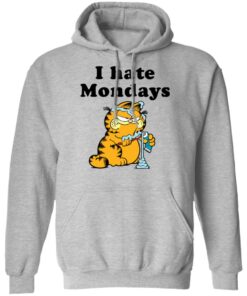 Garfield i hate mondays shirt Shirt Sweatshirt Long Sleeve Hoodie Tank Mug - Tally's Mojos 2 Garfield i hate mondays shirt Shirt Sweatshirt Long Sleeve Hoodie Tank Mug Tallys Mojos 2
