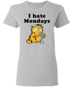 Garfield i hate mondays shirt Shirt Sweatshirt Long Sleeve Hoodie Tank Mug - Tally's Mojos 8 Garfield i hate mondays shirt Shirt Sweatshirt Long Sleeve Hoodie Tank Mug Tallys Mojos 8
