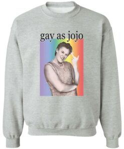 Gay As Jojo Shirt Shirt Sweatshirt Long Sleeve Hoodie Tank Mug Tallys Mojos 3