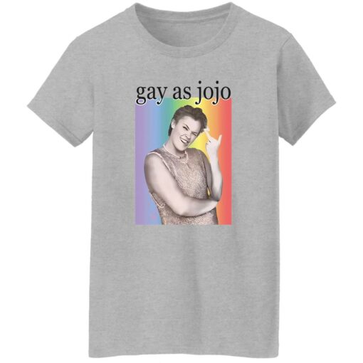 Gay As Jojo Shirt Shirt Sweatshirt Long Sleeve Hoodie Tank Mug – Tally’s Mojos