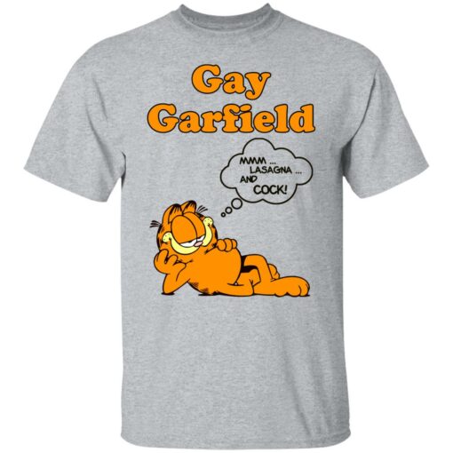 Gay Garfield shirt Shirt Sweatshirt Long Sleeve Hoodie Tank Mug – Tally’s Mojos