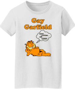 Gay Garfield shirt Shirt Sweatshirt Long Sleeve Hoodie Tank Mug Tallys Mojos 5