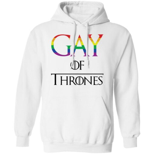 Gay of thrones shirt Shirt Sweatshirt Long Sleeve Hoodie Tank Mug – Tally’s Mojos