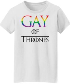 Gay of thrones shirt Shirt Sweatshirt Long Sleeve Hoodie Tank Mug Tallys Mojos 6