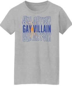 Gay villain shirt Shirt Sweatshirt Long Sleeve Hoodie Tank Mug Tallys Mojos 7