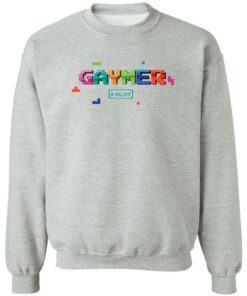 Gaymer slay shirt Shirt Sweatshirt Long Sleeve Hoodie Tank Mug Tallys Mojos 3