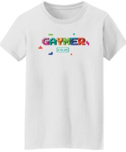 Gaymer slay shirt Shirt Sweatshirt Long Sleeve Hoodie Tank Mug Tallys Mojos 6
