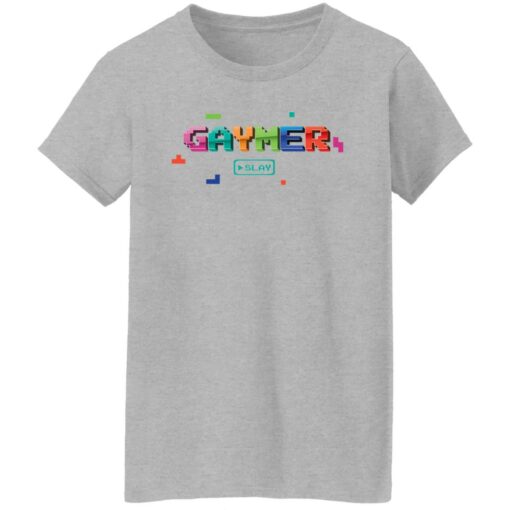 Gaymer slay shirt Shirt Sweatshirt Long Sleeve Hoodie Tank Mug – Tally’s Mojos