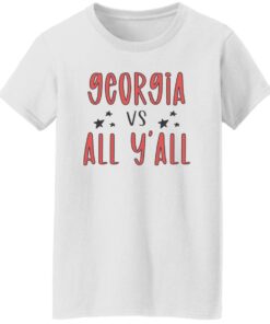 Georgia vs all y'all shirt Shirt Sweatshirt Long Sleeve Hoodie Tank Mug - Tally's Mojos 5 Georgia vs all yall shirt Shirt Sweatshirt Long Sleeve Hoodie Tank Mug Tallys Mojos 6