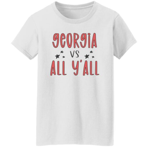 Georgia vs all y’all shirt Shirt Sweatshirt Long Sleeve Hoodie Tank Mug – Tally’s Mojos