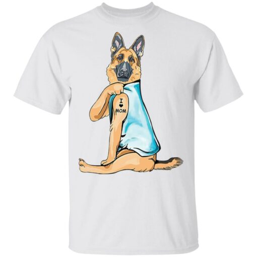 German Shepherd tattoo I love mom shirt Shirt Sweatshirt Long Sleeve Hoodie Tank Mug – Tally’s Mojos