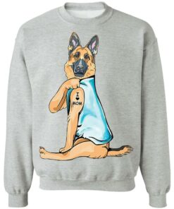 German Shepherd tattoo I love mom shirt Shirt Sweatshirt Long Sleeve Hoodie Tank Mug Tallys Mojos 4