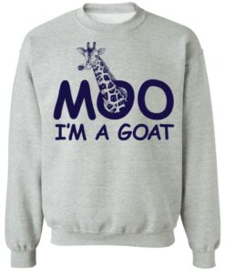 Giraffe moo im a goat shirt Shirt Sweatshirt Long Sleeve Hoodie Tank Mug Tallys Mojos 3