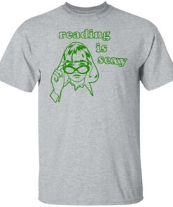 Girl reading is sexy shirt Shirt Sweatshirt Long Sleeve Hoodie Tank Mug Tallys Mojos 5