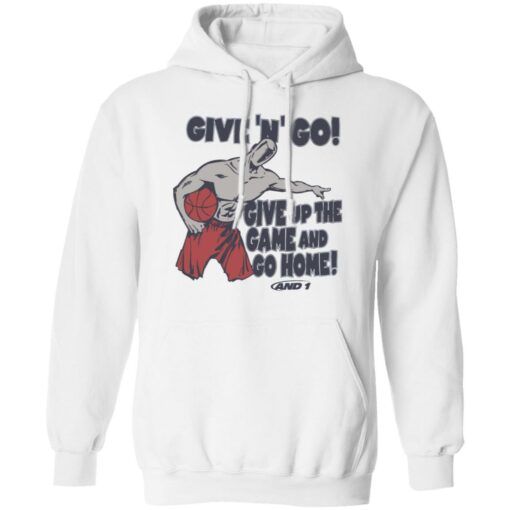 Given n go give up the game and go home shirt Shirt Sweatshirt Long Sleeve Hoodie Tank Mug – Tally’s Mojos