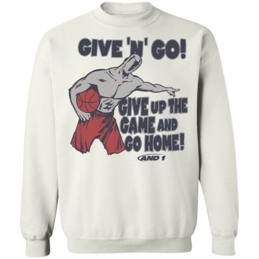 Given n go give up the game and go home shirt Shirt Sweatshirt Long Sleeve Hoodie Tank Mug – Tally’s Mojos