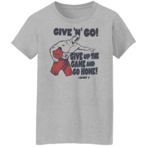 Given n go give up the game and go home shirt Shirt Sweatshirt Long Sleeve Hoodie Tank Mug – Tally’s Mojos