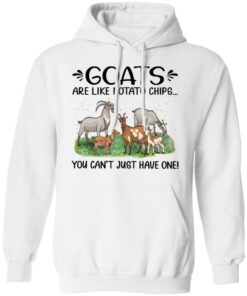Goats are like potato chips you can’t just have one shirt Shirt Sweatshirt Long Sleeve Hoodie Tank Mug – Tally’s Mojos