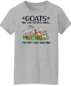 Goats are like potato chips you cant just have one shirt Shirt Sweatshirt Long Sleeve Hoodie Tank Mug Tallys Mojos 7