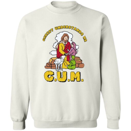 God christ understands me cum shirt Shirt Sweatshirt Long Sleeve Hoodie Tank Mug – Tally’s Mojos