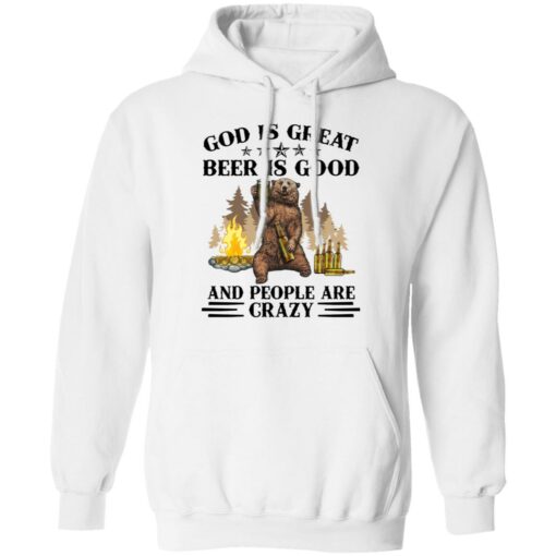 God is great beer is good and people are crazy shirt Shirt Sweatshirt Long Sleeve Hoodie Tank Mug – Tally’s Mojos