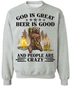 God is great beer is good and people are crazy shirt Shirt Sweatshirt Long Sleeve Hoodie Tank Mug Tallys Mojos 4