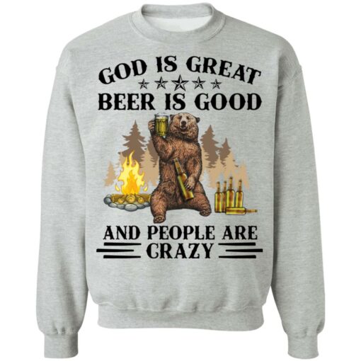 God is great beer is good and people are crazy shirt Shirt Sweatshirt Long Sleeve Hoodie Tank Mug – Tally’s Mojos