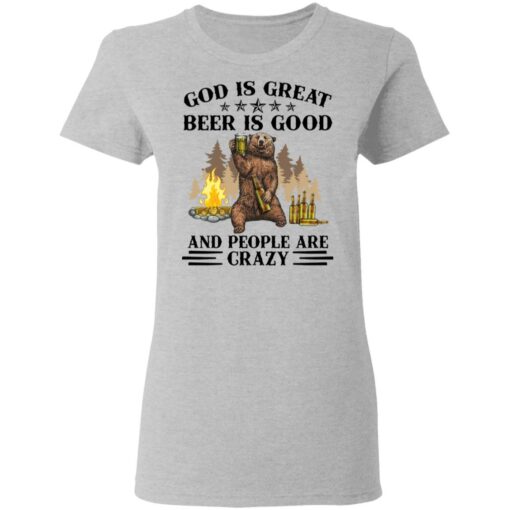 God is great beer is good and people are crazy shirt Shirt Sweatshirt Long Sleeve Hoodie Tank Mug – Tally’s Mojos