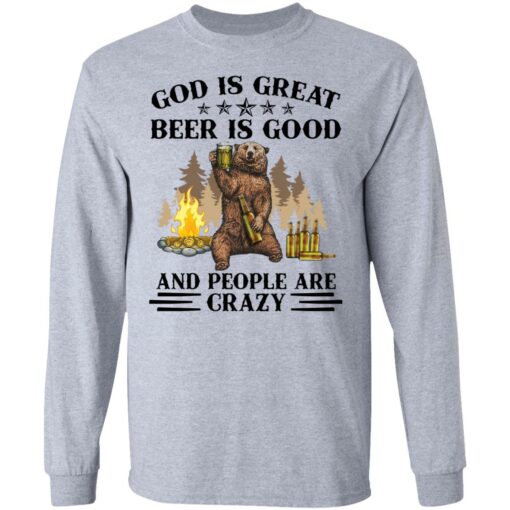 God is great beer is good and people are crazy shirt Shirt Sweatshirt Long Sleeve Hoodie Tank Mug – Tally’s Mojos