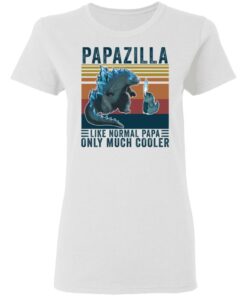 Godzilla Papazilla like normal papa only much cooler shirt Shirt Sweatshirt Long Sleeve Hoodie Tank Mug Tallys Mojos 7