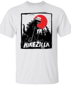 Godzilla hikezilla wcts shirt Shirt Sweatshirt Long Sleeve Hoodie Tank Mug – Tally’s Mojos
