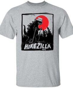 Godzilla hikezilla wcts shirt Shirt Sweatshirt Long Sleeve Hoodie Tank Mug - Tally's Mojos 4 Godzilla hikezilla wcts shirt Shirt Sweatshirt Long Sleeve Hoodie Tank Mug Tallys Mojos 5
