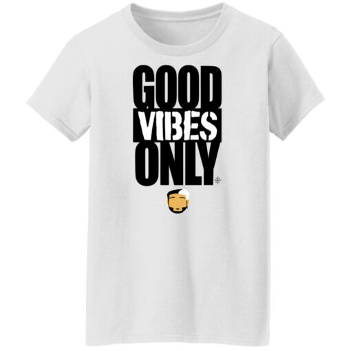 Good vibes only shirt Shirt Sweatshirt Long Sleeve Hoodie Tank Mug – Tally’s Mojos