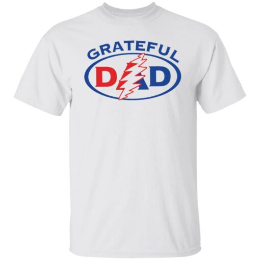 Grateful dad shirt Shirt Sweatshirt Long Sleeve Hoodie Tank Mug – Tally’s Mojos