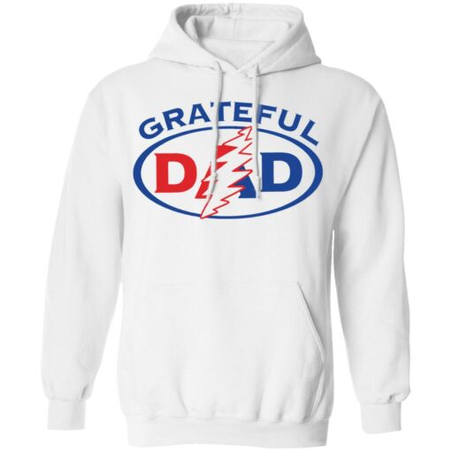 Grateful dad shirt Shirt Sweatshirt Long Sleeve Hoodie Tank Mug – Tally’s Mojos