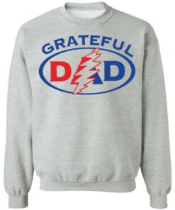 Grateful dad shirt Shirt Sweatshirt Long Sleeve Hoodie Tank Mug - Tally's Mojos 4 Grateful dad shirt Shirt Sweatshirt Long Sleeve Hoodie Tank Mug Tallys Mojos 4