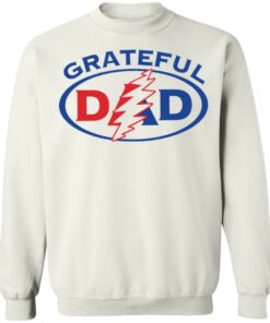 Grateful dad shirt Shirt Sweatshirt Long Sleeve Hoodie Tank Mug - Tally's Mojos 6 Grateful dad shirt Shirt Sweatshirt Long Sleeve Hoodie Tank Mug Tallys Mojos 6