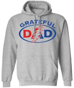 Grateful dad shirt Shirt Sweatshirt Long Sleeve Hoodie Tank Mug - Tally's Mojos 7 Grateful dad shirt Shirt Sweatshirt Long Sleeve Hoodie Tank Mug Tallys Mojos 7
