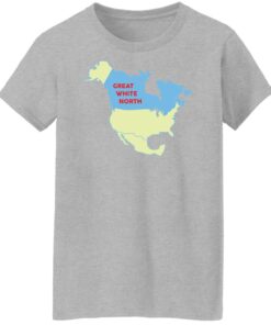 Great white north shirt Shirt Sweatshirt Long Sleeve Hoodie Tank Mug Tallys Mojos 7