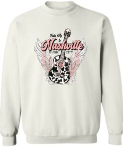 Guitar take me to nashville music city sweatshirt Shirt Sweatshirt Long Sleeve Hoodie Tank Mug – Tally’s Mojos