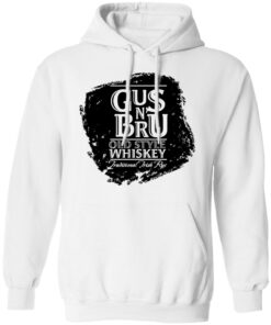 Gus N Bru Whiskey T Shirts Hoodies Long Sleeve Shirt Sweatshirt Long Sleeve Hoodie Tank Mug Tallys Mojos 12