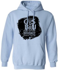 Gus N Bru Whiskey T Shirts Hoodies Long Sleeve Shirt Sweatshirt Long Sleeve Hoodie Tank Mug Tallys Mojos 2