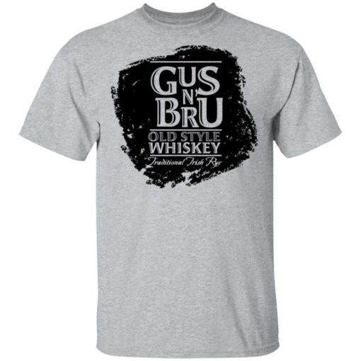 Gus N’ Bru Whiskey T-Shirts, Hoodies, Long Sleeve Shirt Sweatshirt Long Sleeve Hoodie Tank Mug – Tally’s Mojos