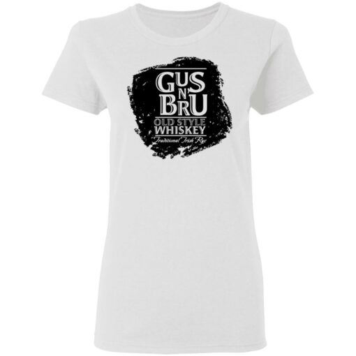 Gus N’ Bru Whiskey T-Shirts, Hoodies, Long Sleeve Shirt Sweatshirt Long Sleeve Hoodie Tank Mug – Tally’s Mojos