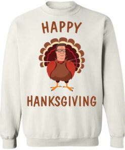 Hank Hill happy hanksgiving shirt Shirt Sweatshirt Long Sleeve Hoodie Tank Mug Tallys Mojos 4