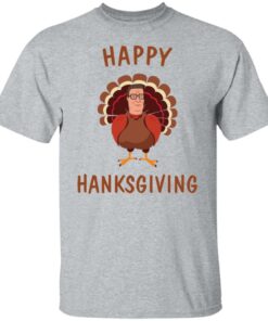 Hank Hill happy hanksgiving shirt Shirt Sweatshirt Long Sleeve Hoodie Tank Mug Tallys Mojos 5