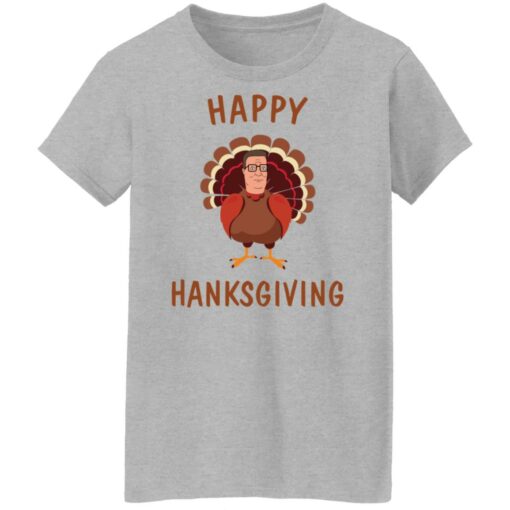 Hank Hill happy hanksgiving shirt Shirt Sweatshirt Long Sleeve Hoodie Tank Mug – Tally’s Mojos