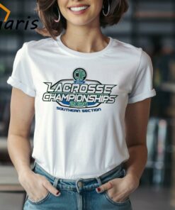 2024 Cif Southern Section Lacrosse Championships T-shirt