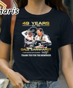 49 Years 1975-2024 Dale Earnhardt Cup Champion Thank You For The Memories Shirt